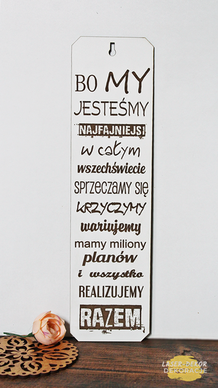 PLAKAT tablica na ścianę sentencja BO MY JESTEŚMY NAJFAJNIEJSI zawieszka do zawieszenia prezent (4)