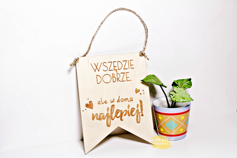 Drewniana tabliczka PROPORCZYK zawieszka Wszędzie dobrze ale w domu najlepiej (2)